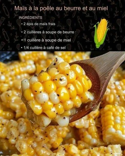 Kukurydza gotowana na patelni z miodem i masłem.