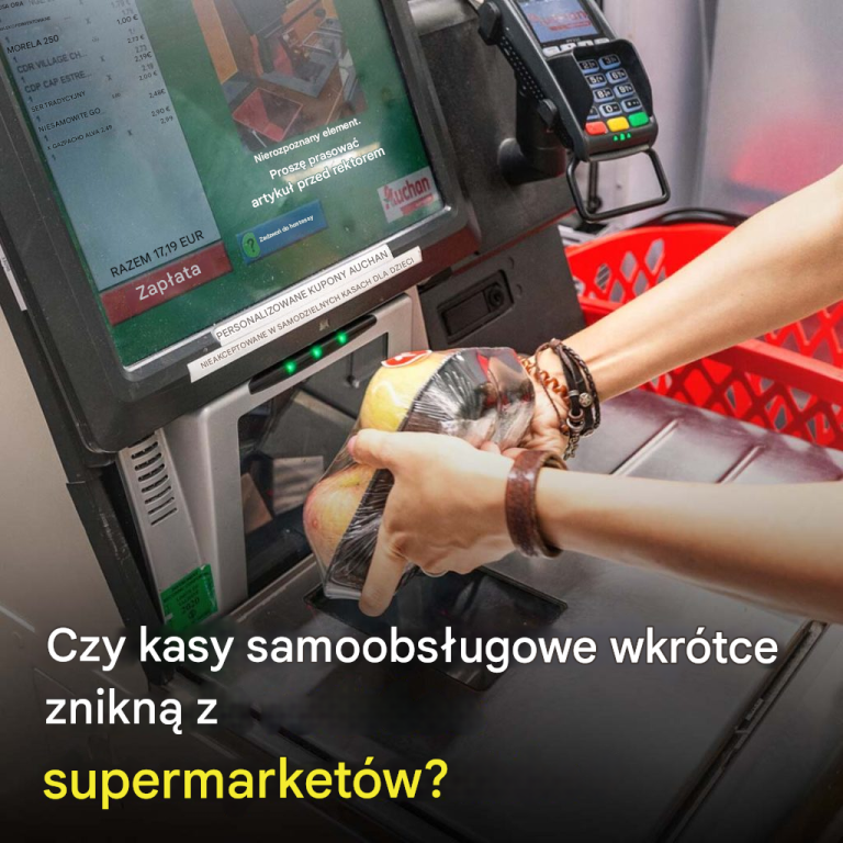 Czy kasy samoobsługowe wkrótce znikną z supermarketów?