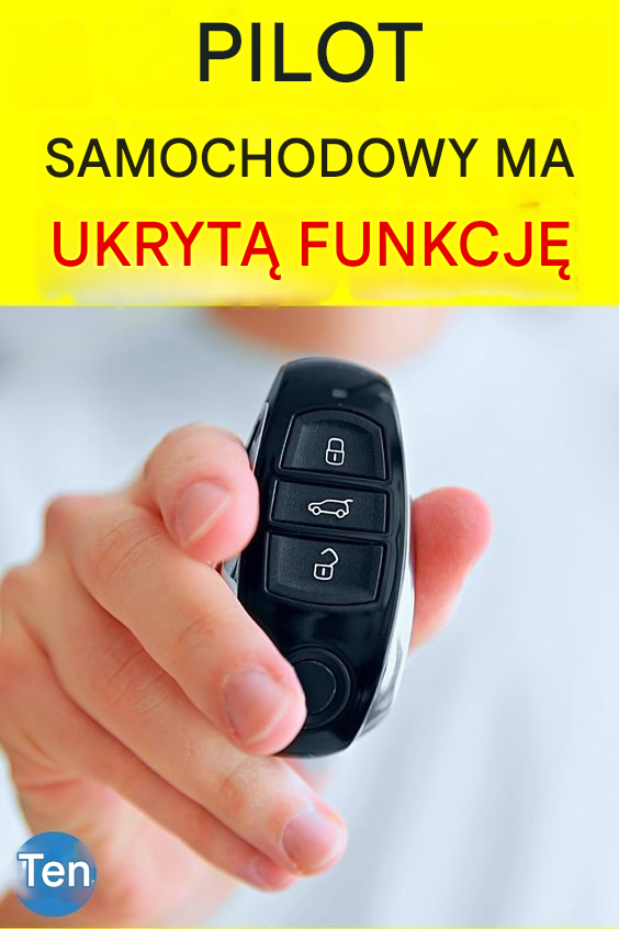 Naciśnij i przytrzymaj przez 5 sekund przycisk pilota samochodowego: praktyczna wskazówka.