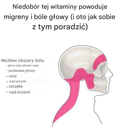 Niedobór tej witaminy powoduje migreny i bóle głowy (i oto jak sobie z tym poradzić)