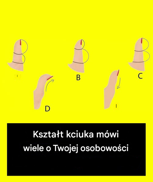 Sekrety Twojej osobowości ujawniane przez kształt kciuka