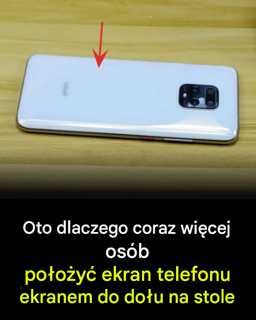 Oto dlaczego coraz więcej osób kładzie telefony ekranem do dołu na stole