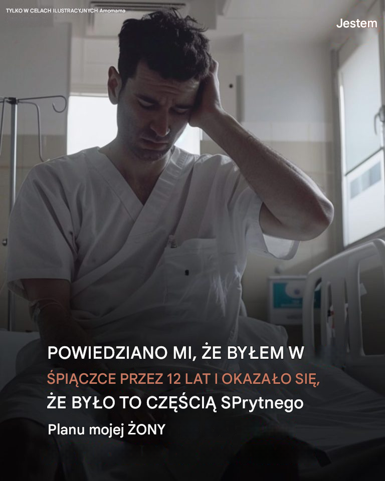 Mężczyzna dowiaduje się, że był w śpiączce przez 12 lat, później odkrywa, że ​​to był podstęp zaplanowany przez jego żonę — Historia dnia