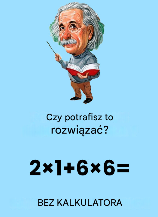 Zagadka: Tylko geniusze matematyki potrafią rozwiązać to zadanie bez użycia kalkulatora