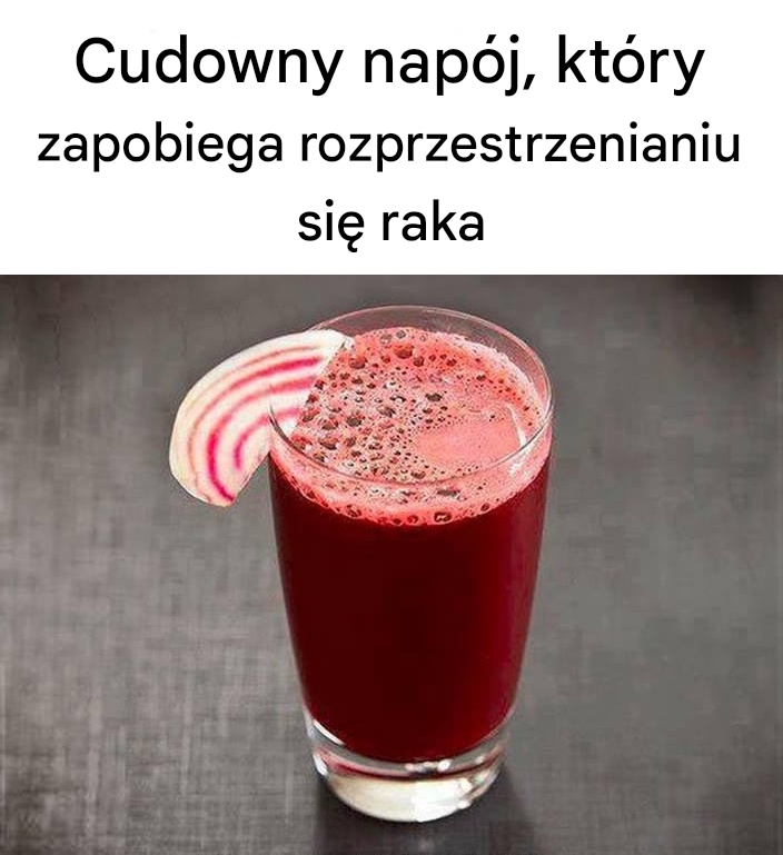 Cudowny napój, który zapobiega rozprzestrzenianiu się raka