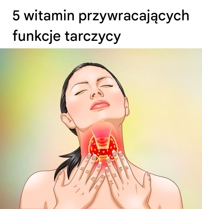 5 witamin na niedoczynność tarczycy i chorobę Hashimoto (niedoczynność tarczycy)