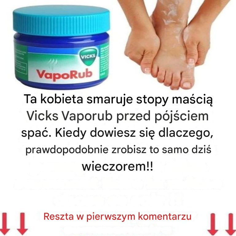 7 korzyści stosowania Vicks Vaporub