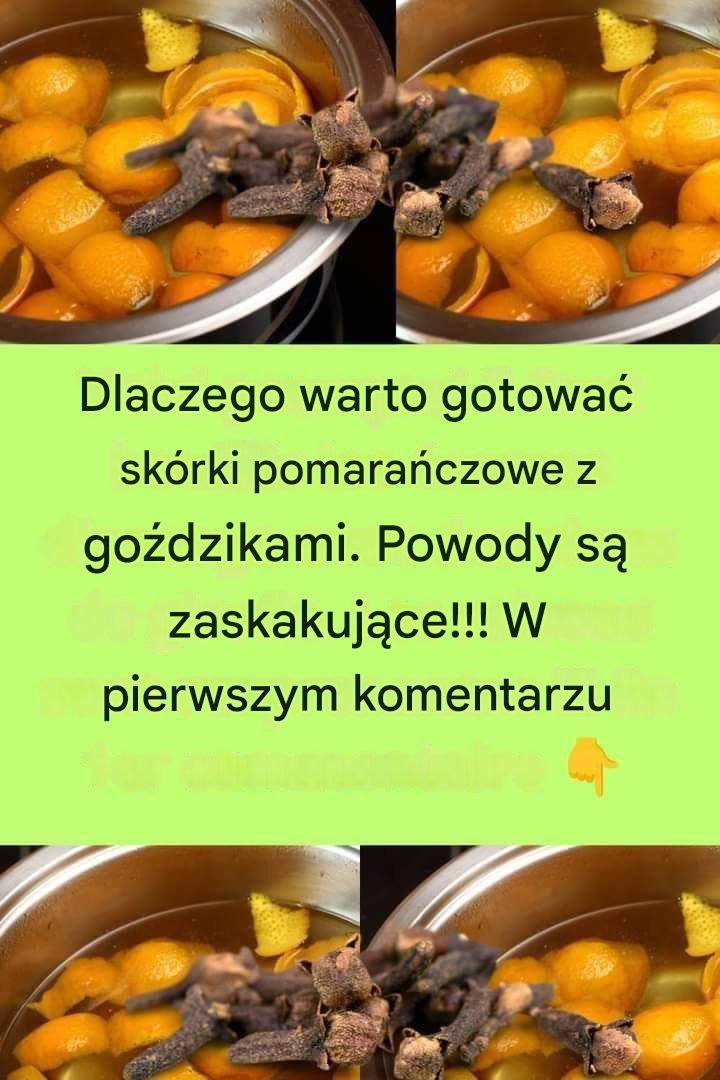 Oto dlaczego warto gotować skórki pomarańczowe z goździkami