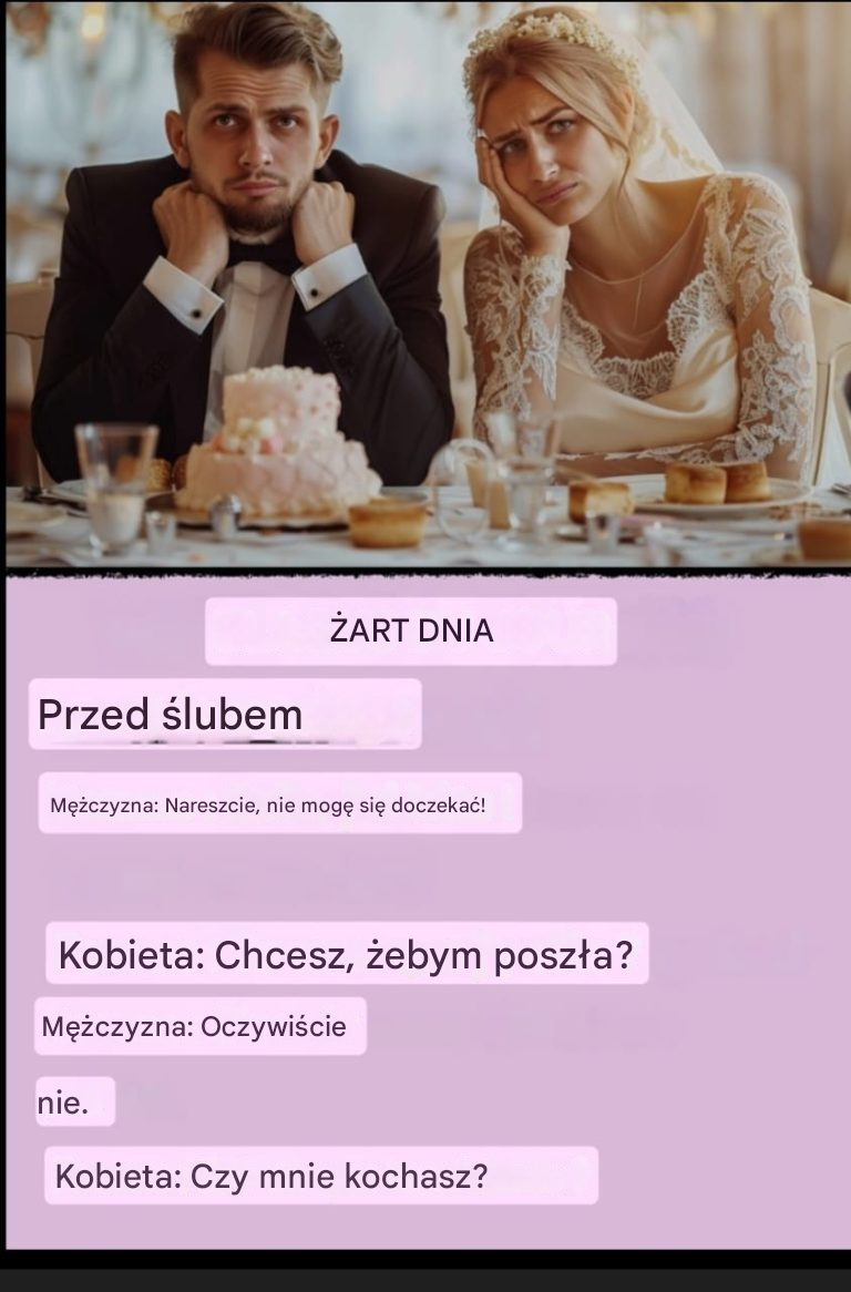 Dowcip dnia: Prawda przed i po ślubie
