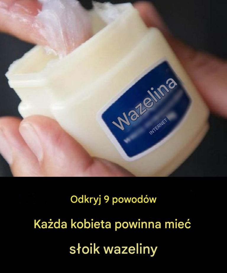 Odkryj 9 powodów, dla których każda kobieta powinna mieć słoiczek wazeliny