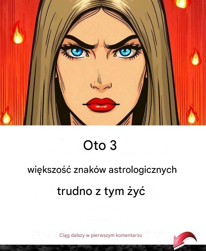 Te trzy znaki zodiaku mają złą reputację