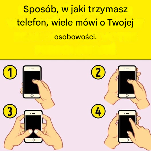 Sposób, w jaki trzymasz swój smartfon, mówi wiele o Twojej osobowości